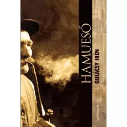 Gulácsy Irén - Hamueső (e-könyv)