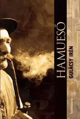 Gulácsy Irén - Hamueső (e-könyv)