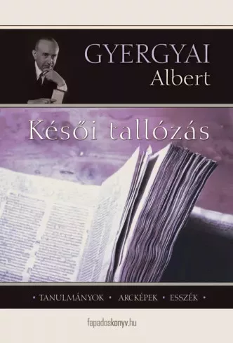Gyergyai Albert - Késői tallózás (e-könyv)