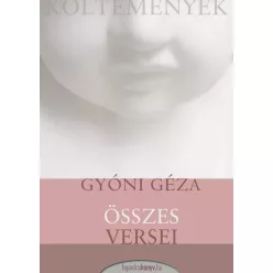 Gyóni Géza - Gyóni Géza összes költeménye (e-könyv)