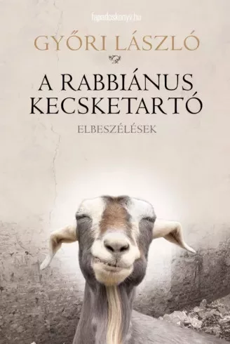 Győri László - A rabbiánus kecsketartó (e-könyv)