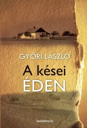 Győri László - A kései éden (e-könyv)