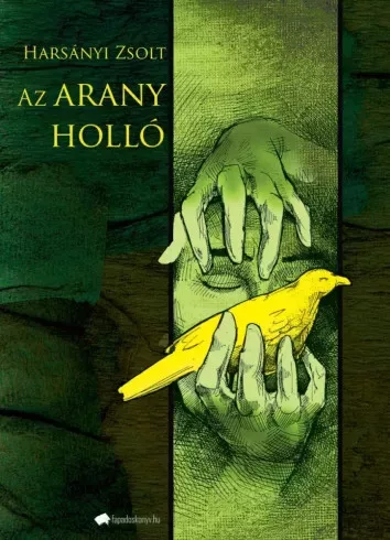 Harsányi Zsolt - Az arany holló (e-könyv)