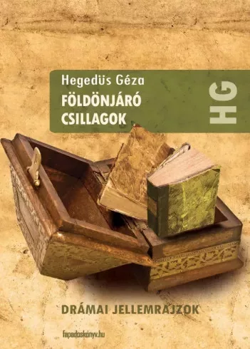 Hegedüs Géza - Földönjáró csillagok (e-könyv)