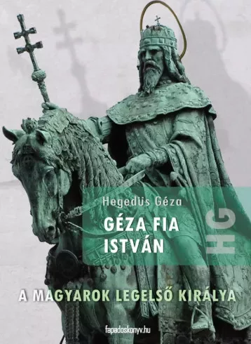 Hegedüs Géza - Géza fia István (e-könyv)