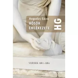 Hegedüs Géza - Hősök emlékezete (e-könyv)