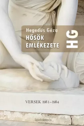 Hegedüs Géza - Hősök emlékezete (e-könyv)