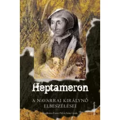   Angouleme-i Margit (navarrai királyné) - Heptameron (e-könyv)