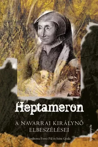 Angouleme-i Margit (navarrai királyné) - Heptameron (e-könyv)