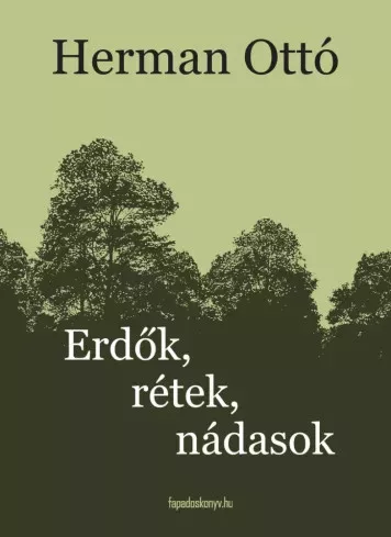 Herman Ottó - Erdők, rétek, nádasok (e-könyv)