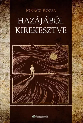 Ignácz Rózsa - Hazájából kirekesztve (e-könyv)