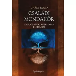 Ignácz Rózsa - Családi mondakör (e-könyv)