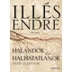 Illés Endre - Halandók és halhatatlanok I. rész (e-könyv)
