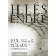 Illés Endre - Kulisszák nélkül I. kötet (e-könyv)