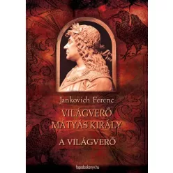 Jankovich Ferenc - A világverő (e-könyv)