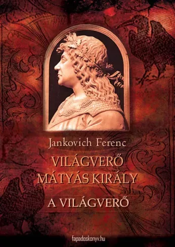 Jankovich Ferenc - A világverő (e-könyv)