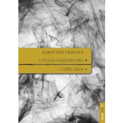   Karinthy Frigyes - Utazás Faremidóba / Capillária (e-könyv)
