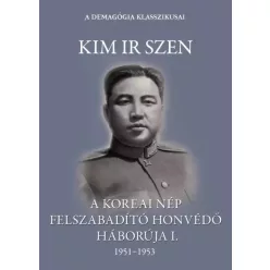   Ir Szen Kim - A koreai nép felszabadító honvédő háborúja I. kötet (e-könyv)