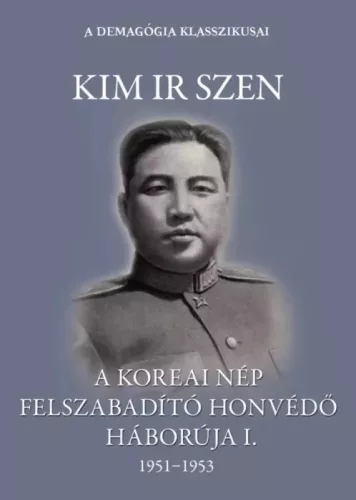 Ir Szen Kim - A koreai nép felszabadító honvédő háborúja I. kötet (e-könyv)