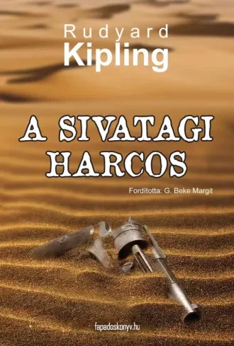 Rudyard Kipling - A sivatagi harcos (e-könyv)