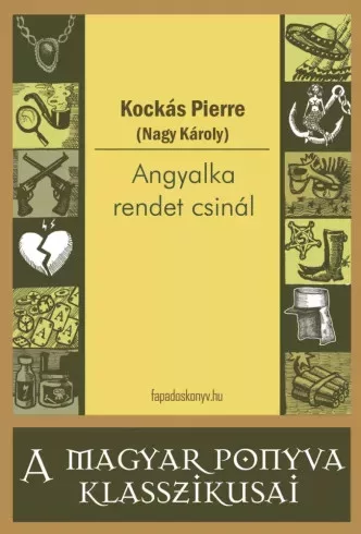 Nagy Károly - Angyalka rendet csinál (e-könyv)