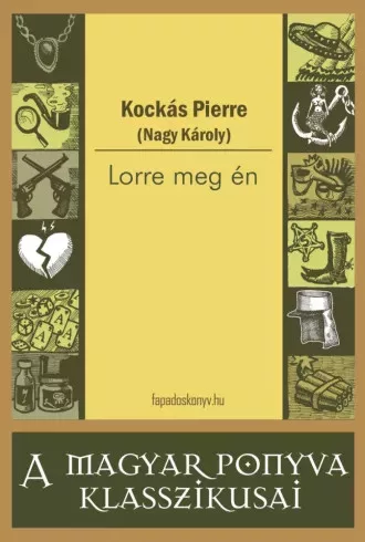 Nagy Károly - Lorre meg én (e-könyv)