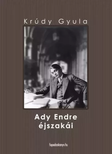 Krúdy Gyula - Ady Endre éjszakái (e-könyv)