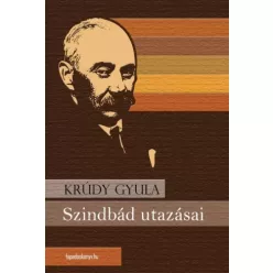 Krúdy Gyula - Szindbád utazásai (e-könyv)