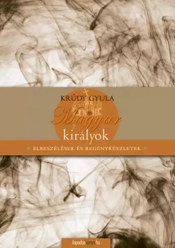 Krúdy Gyula - Magyar királyok (e-könyv)