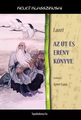Laozi - Az út és erény könyve (e-könyv)