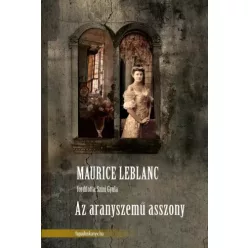 Maurice Leblanc - Az aranyszemű asszony (e-könyv)