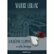 Maurice Leblanc - Arséne Lupin a nők lovagja (e-könyv)