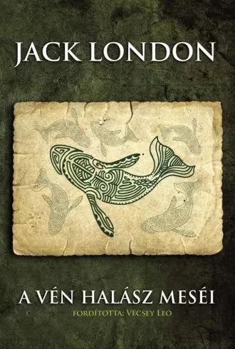 Jack London - A vén halász meséi (e-könyv)