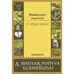 (Nagy Károly) - A sárga pokol (e-könyv)
