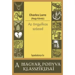 (Nagy Károly) - Az öngyilkos század (e-könyv)