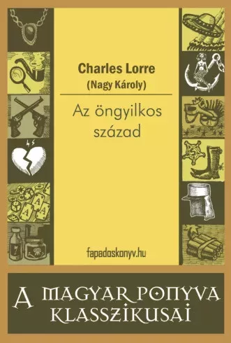 (Nagy Károly) - Az öngyilkos század (e-könyv)