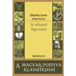 (Nagy Károly) - Az ellopott légionista (e-könyv)