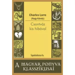 (Nagy Károly) - Csontváz kis hibával (e-könyv)