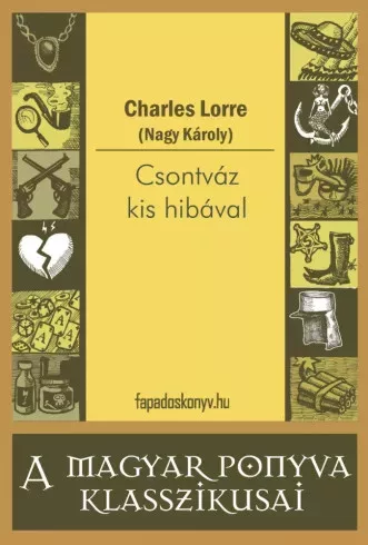 (Nagy Károly) - Csontváz kis hibával (e-könyv)