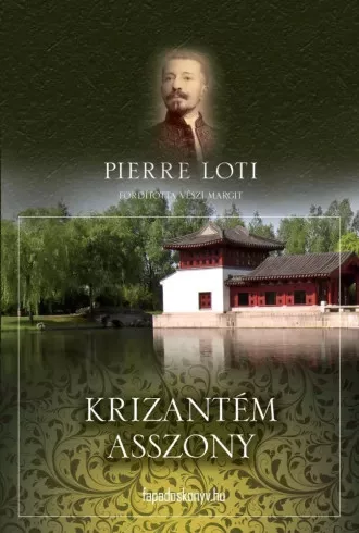 Pierre Loti - Krizantém asszony (e-könyv)
