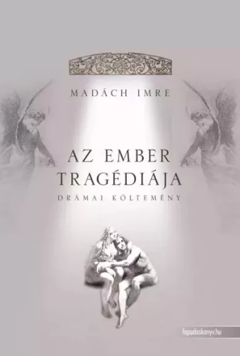 Madách Imre - Az ember tragédiája (e-könyv)