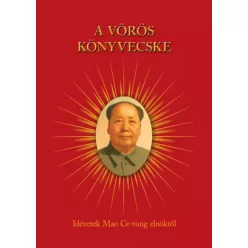 Mao Ce-tung - A vörös könyvecske (e-könyv)