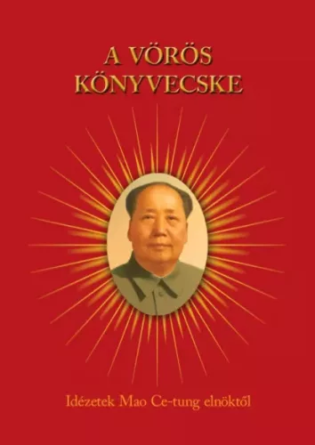 Mao Ce-tung - A vörös könyvecske (e-könyv)