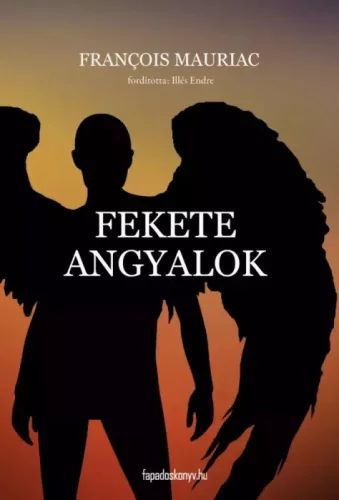 Francois Mauriac - Fekete angyalok (e-könyv)