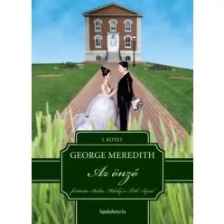 George Meredith - Az önző I. kötet (e-könyv)