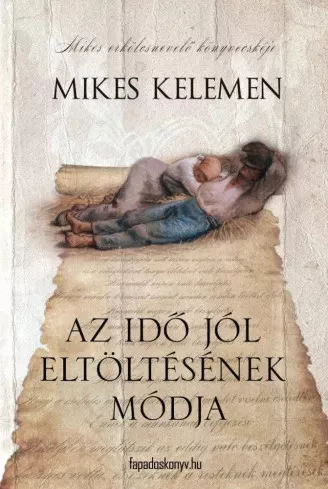 Mikes Kelemen - Az idő jól eltöltésének módja (e-könyv)