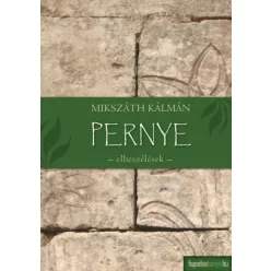 Mikszáth Kálmán - Pernye (e-könyv)