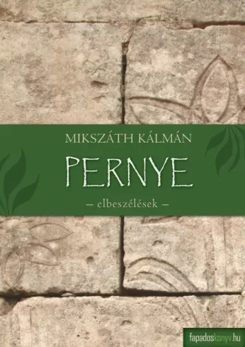 Mikszáth Kálmán - Pernye (e-könyv)
