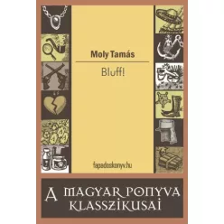 Moly Tamás - Bluff (e-könyv)