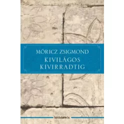 Móricz Zsigmond - Kivilágos kivirradtig (e-könyv)